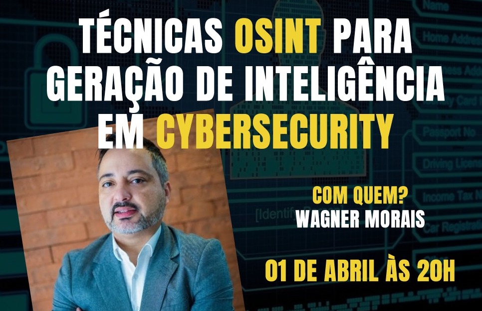 Workshop sobre Geração de Inteligência em Cybersecurity (OSINT)